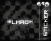 [Bitz] *LMAO*