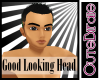 -CB-Good Looking Head