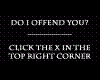 Do I Offend You?