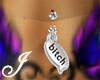 [J] Belly Ring Bitch