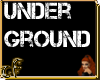 ! CF ! Underground