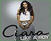 Ciara - Like a boy
