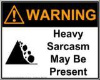 Warning Sarcasm sticker