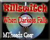 Killswitch-Darkness Fall