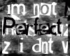 unperfect