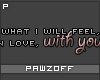 [PSB] With you.