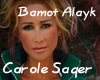 [OR] Carole - bmot alayk