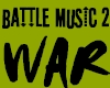 Battle Music 2 War