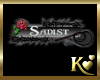 [WK] Sadist