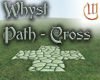 Whyst path - cross
