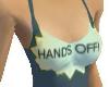 HANDS OFF!