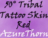 50&deg; Tattoo Skin Red