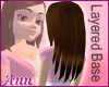 Base Layered BRUNETTE