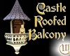 Balcony - Roofed - Use with Castle Bundles