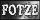 FOTZE