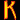 Wonky K