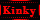 Kinky