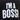 im a boss