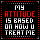 My Attitude...